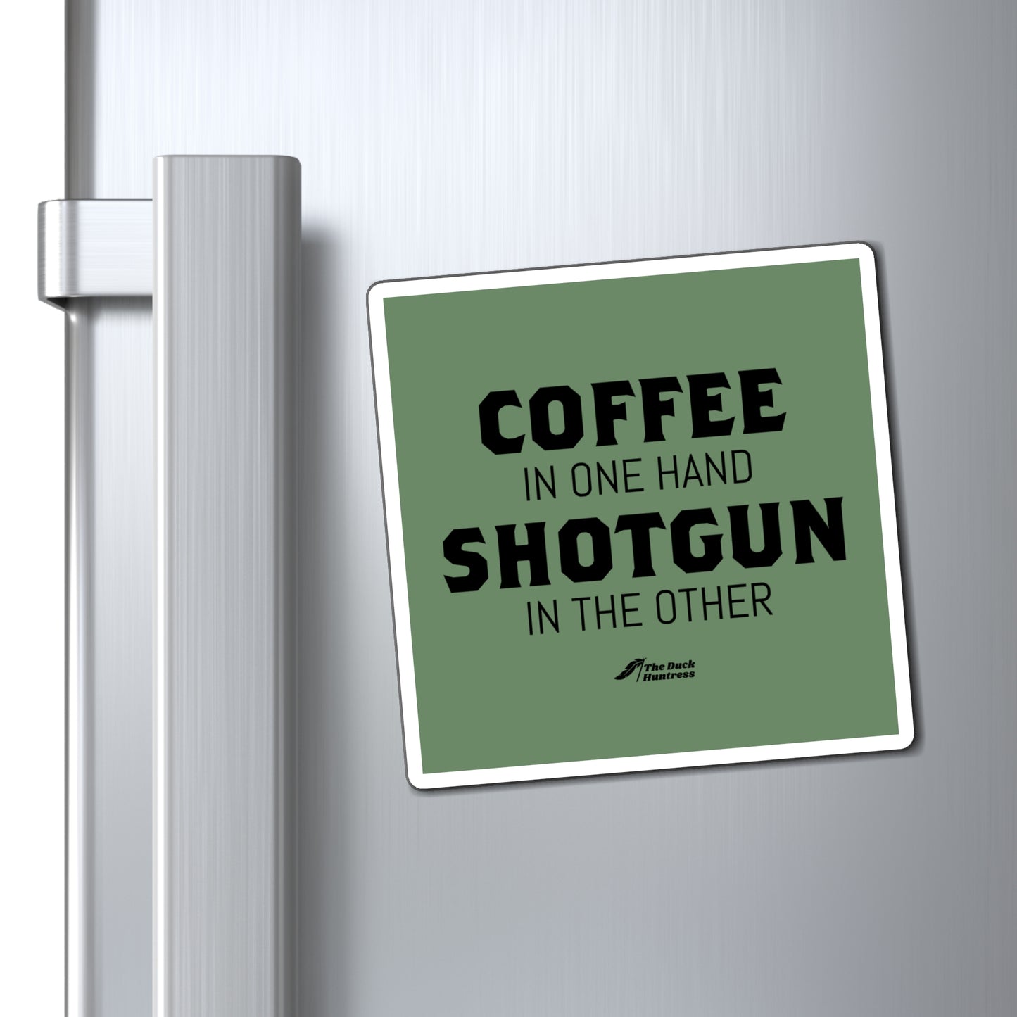Coffee & Shotguns Magnet (Olive Green Version)