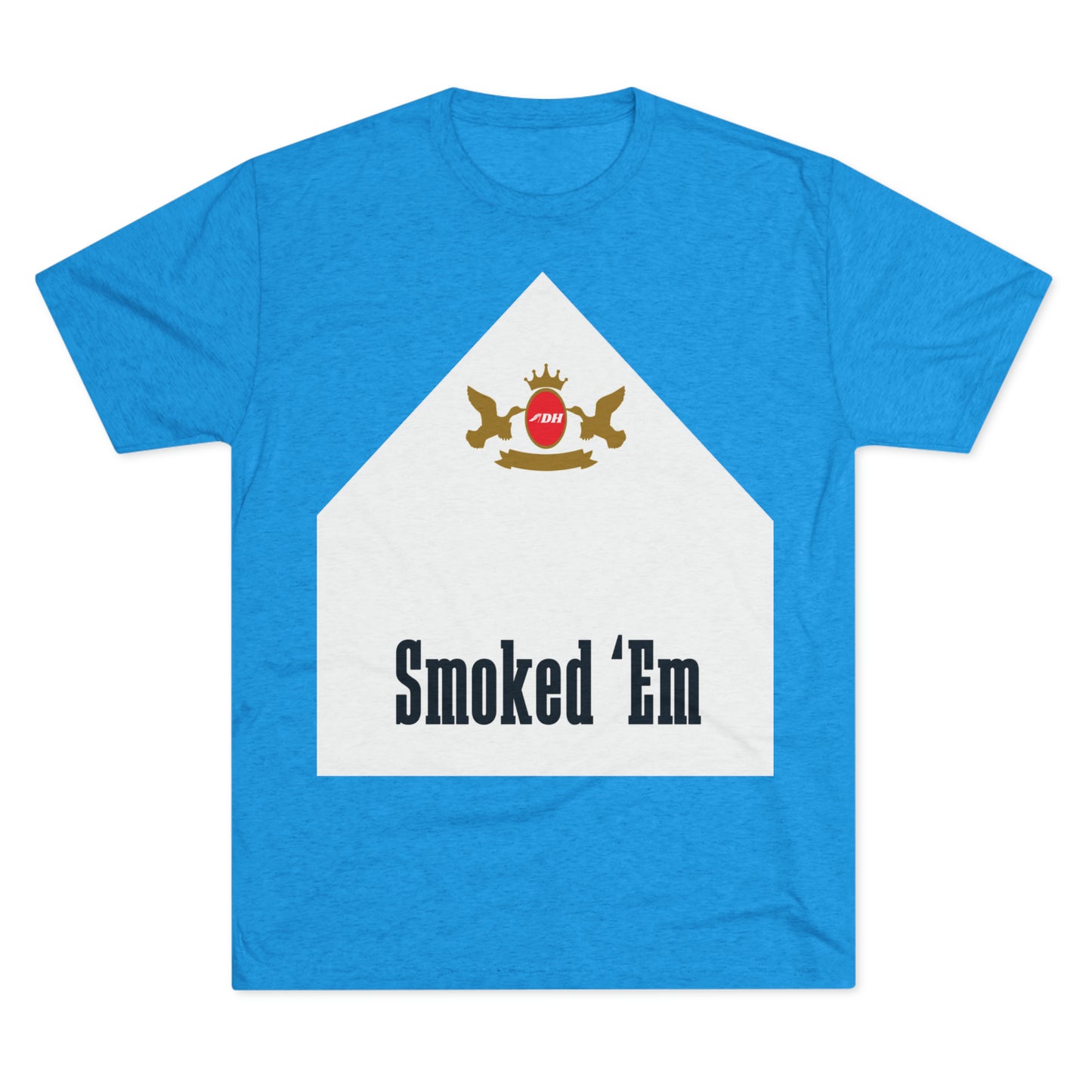 SMOKED 'EM Tee (Multiple Colors)
