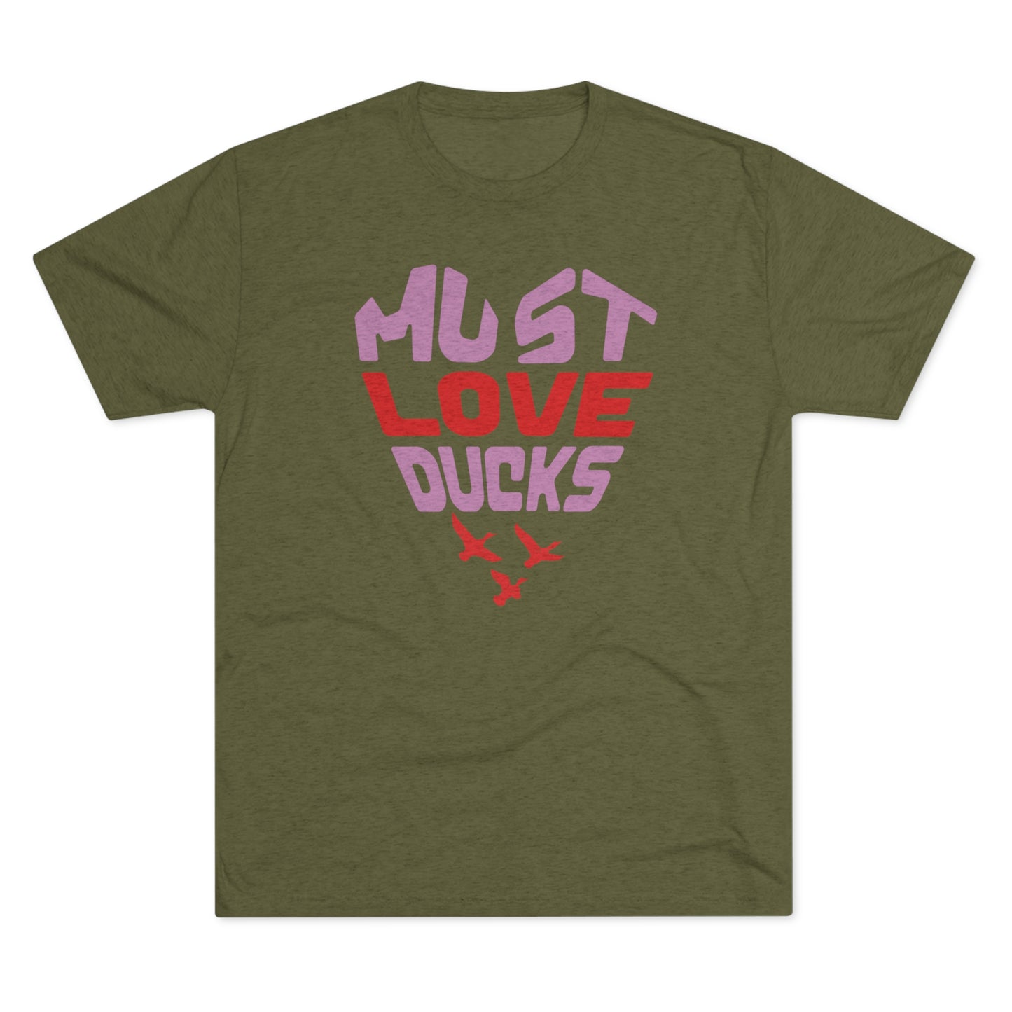 Must Love Ducks Tee (Front Only Versions)