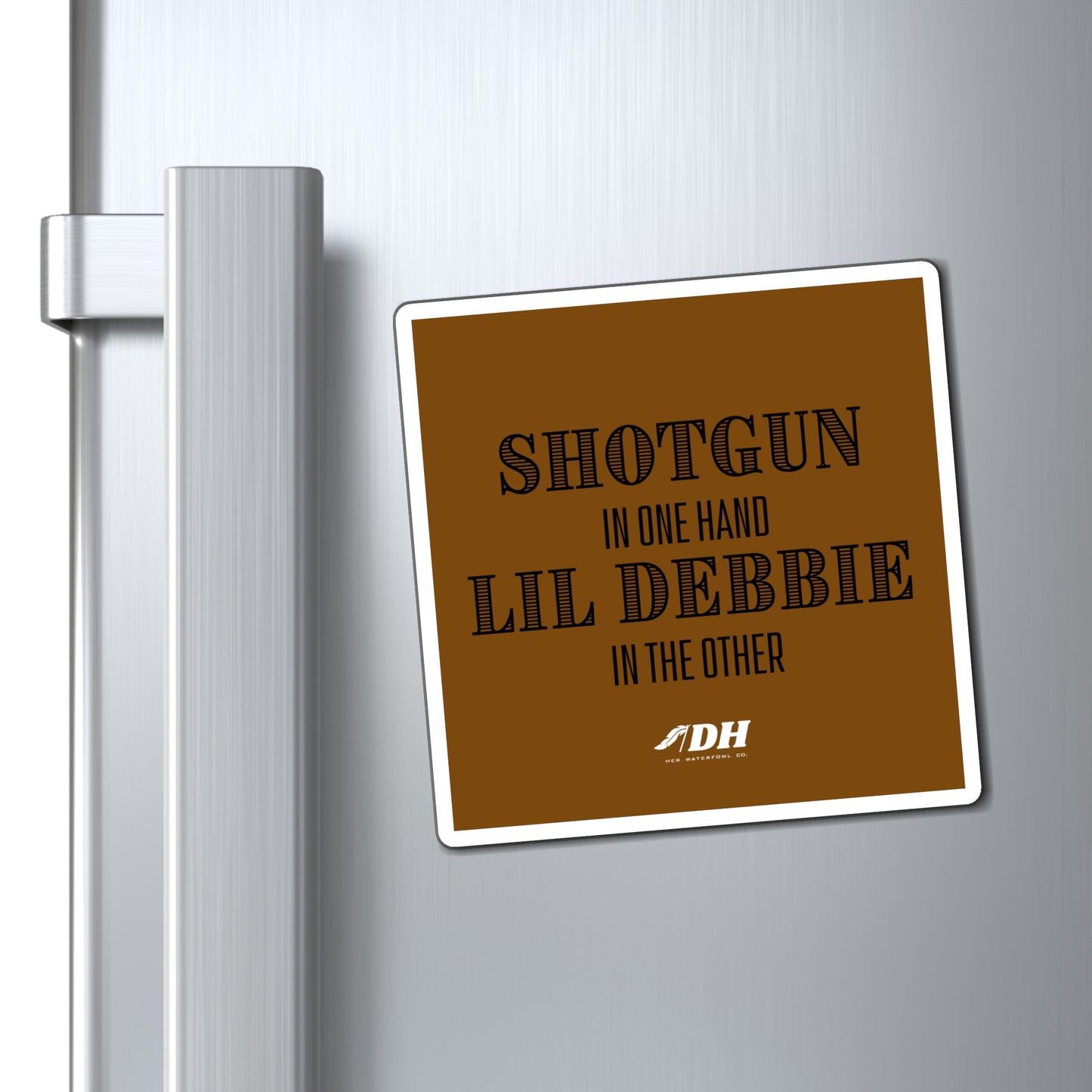 Shotguns & Lil Debbies Magnet (3 Size Options)