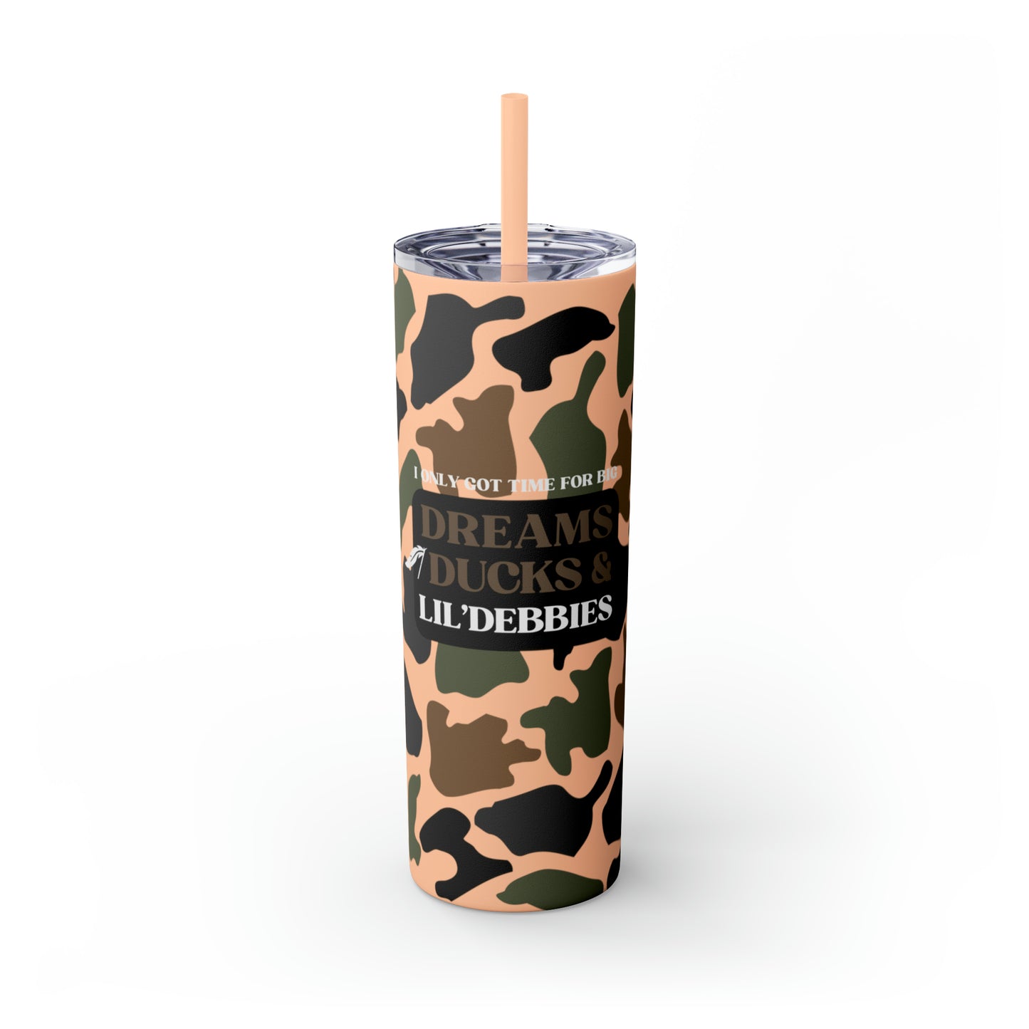 Dreams, Ducks & Lil' Debbies Skinny Tumbler with Straw (Multiple Colors)