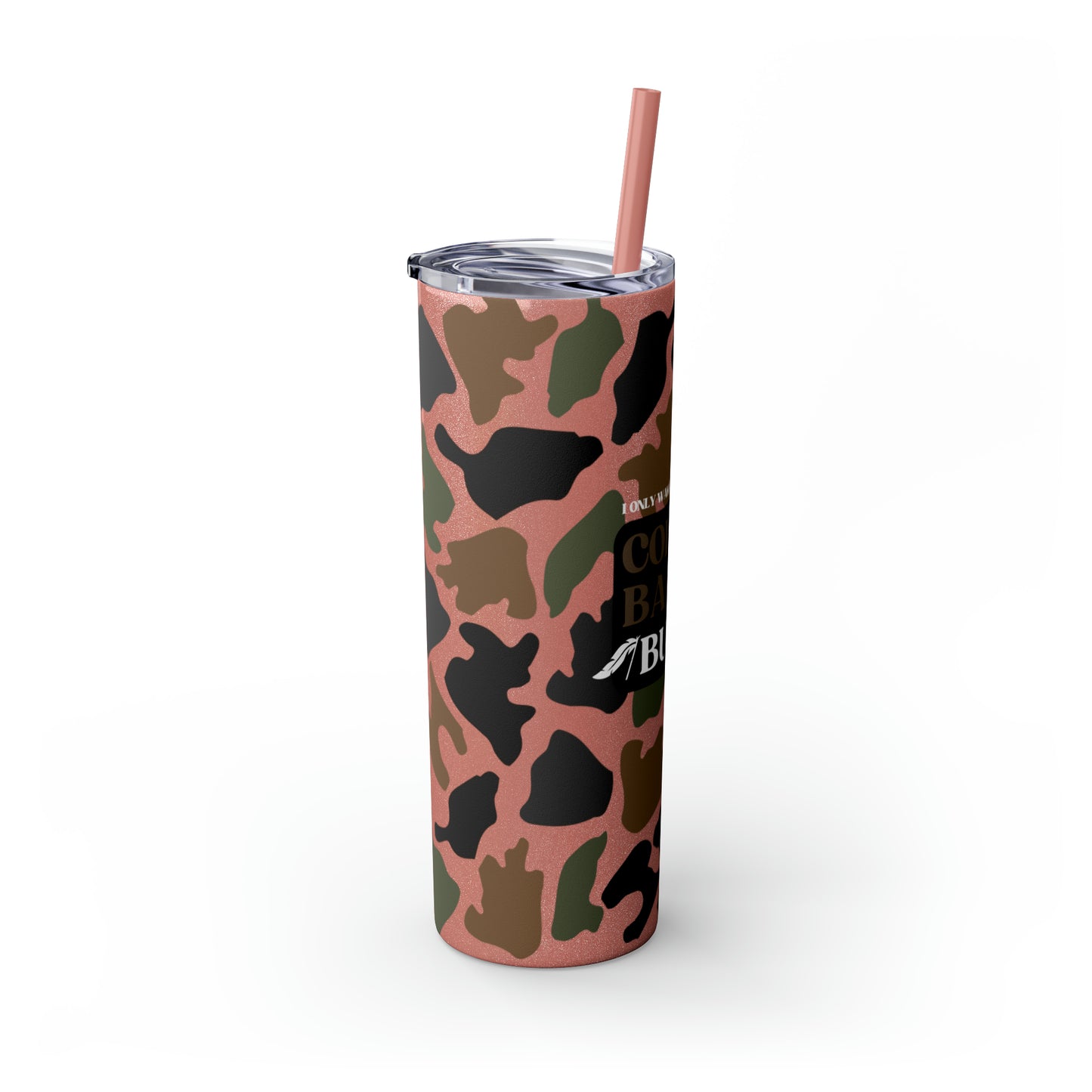 Coffee, Bacon & BUCKS Skinny Tumbler with Straw (Multiple Colors)