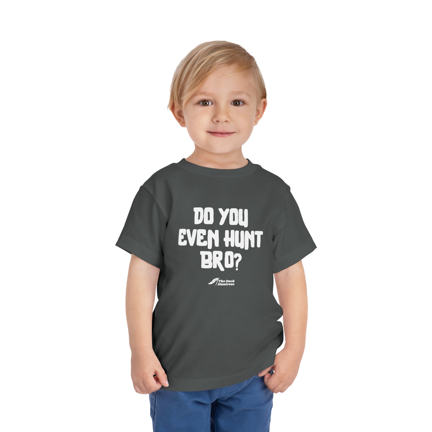 DH Do You Even Hunt Bro Toddler Tee (White Ink Versions)