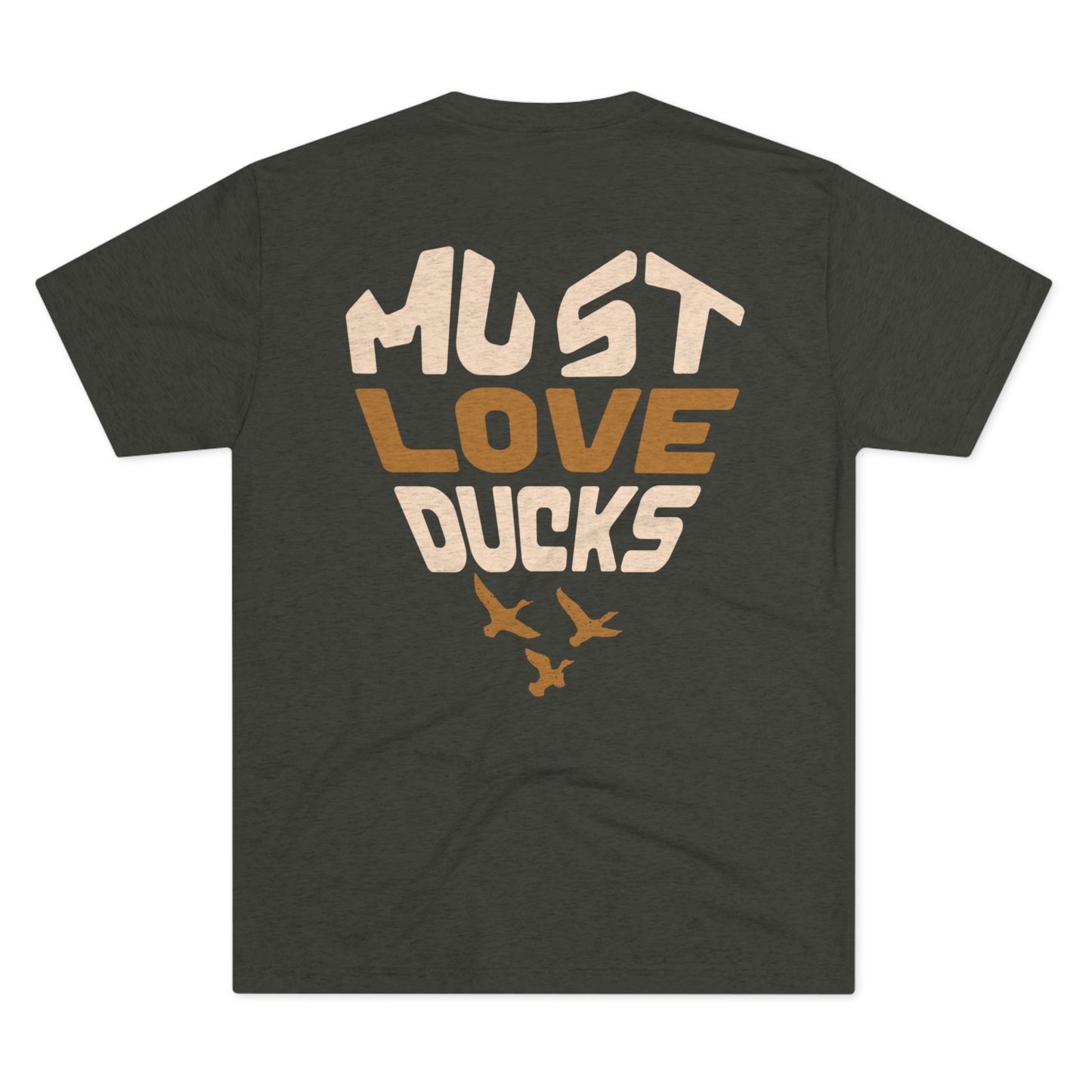 Must Love Ducks Tee (Front/Back Versions)