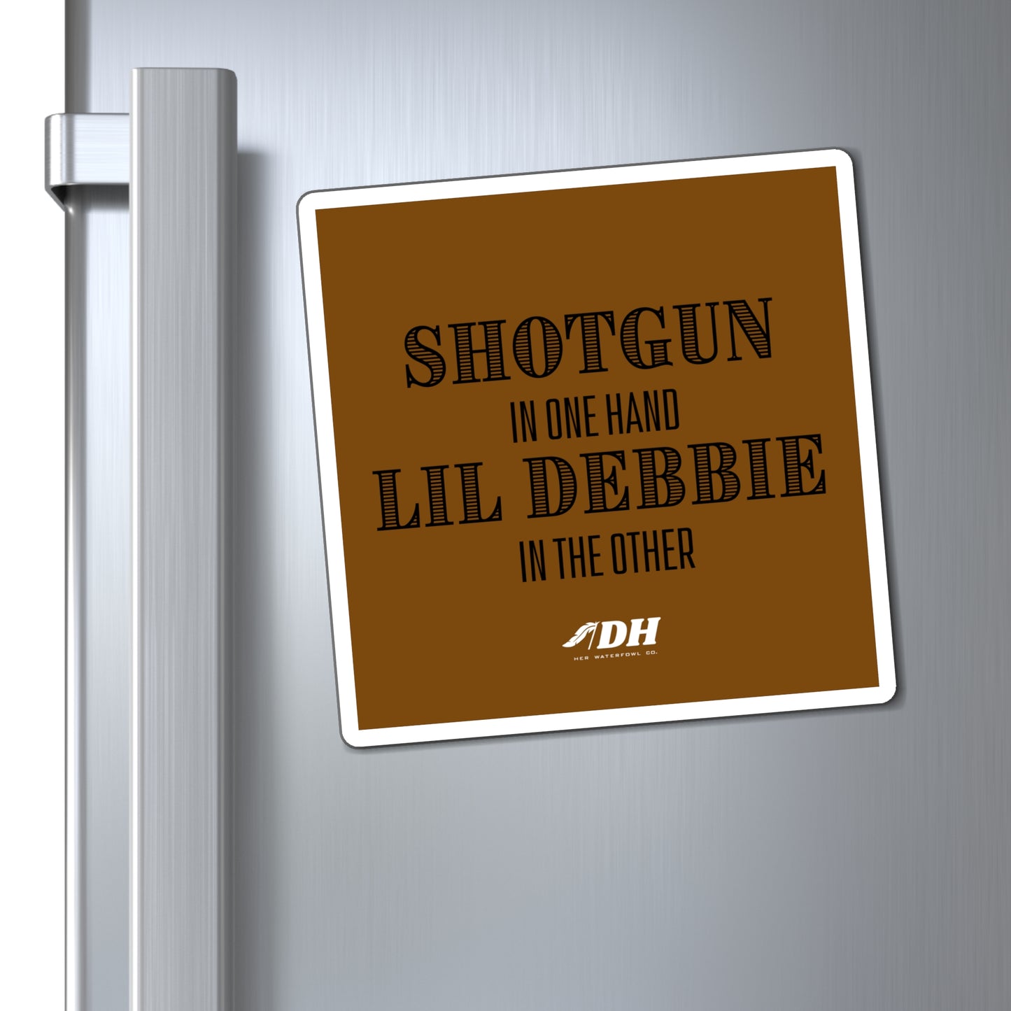 Shotguns & Lil Debbies Magnet (3 Size Options)
