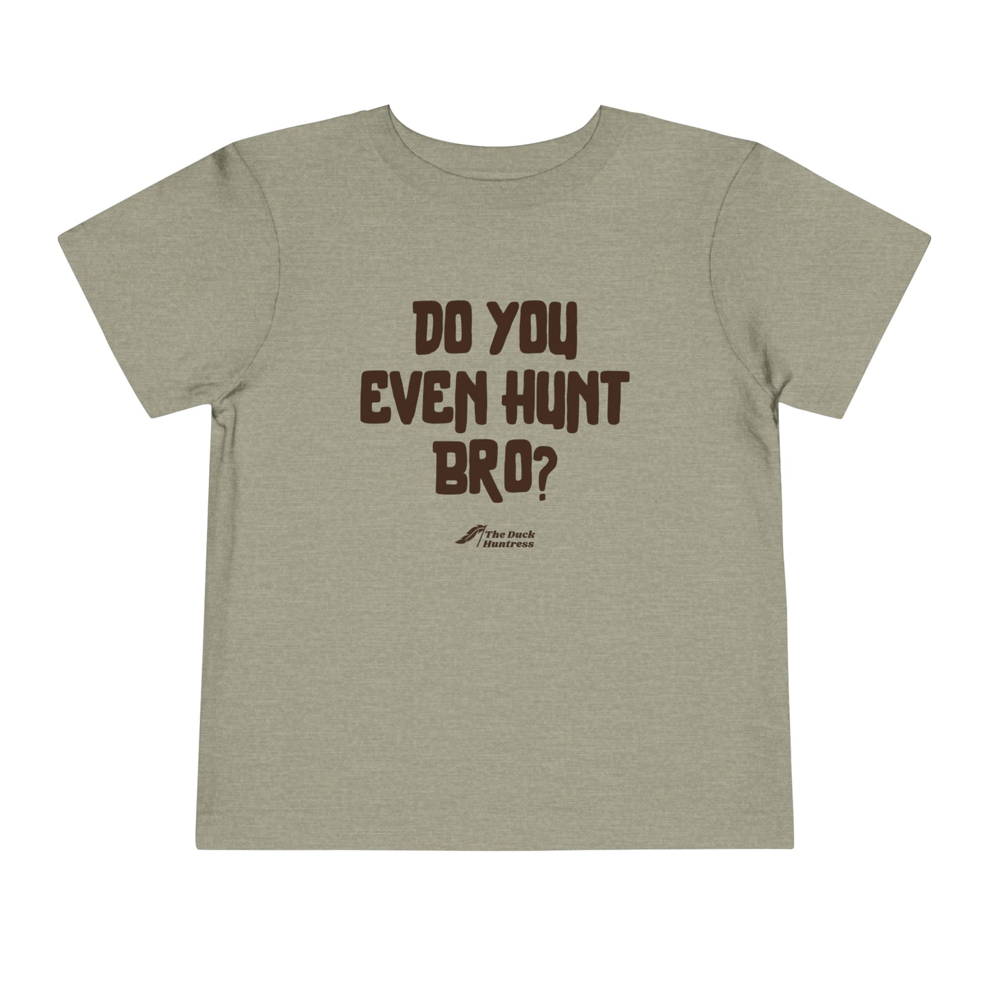 DH Do You Even Hunt Bro Toddler Tee (Black Ink Versions)