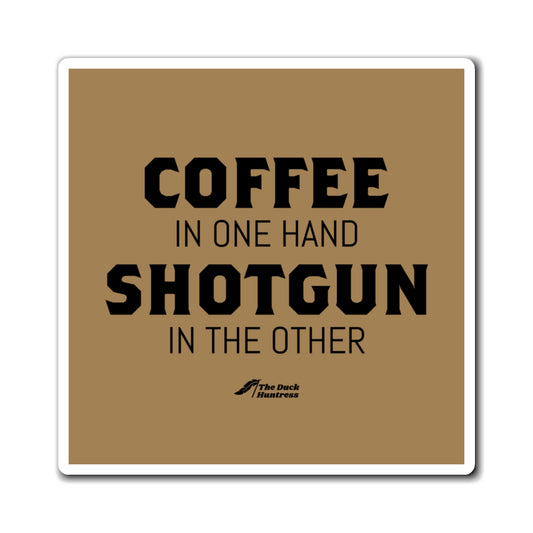 Coffee & Shotguns Magnet (Caramel Version)
