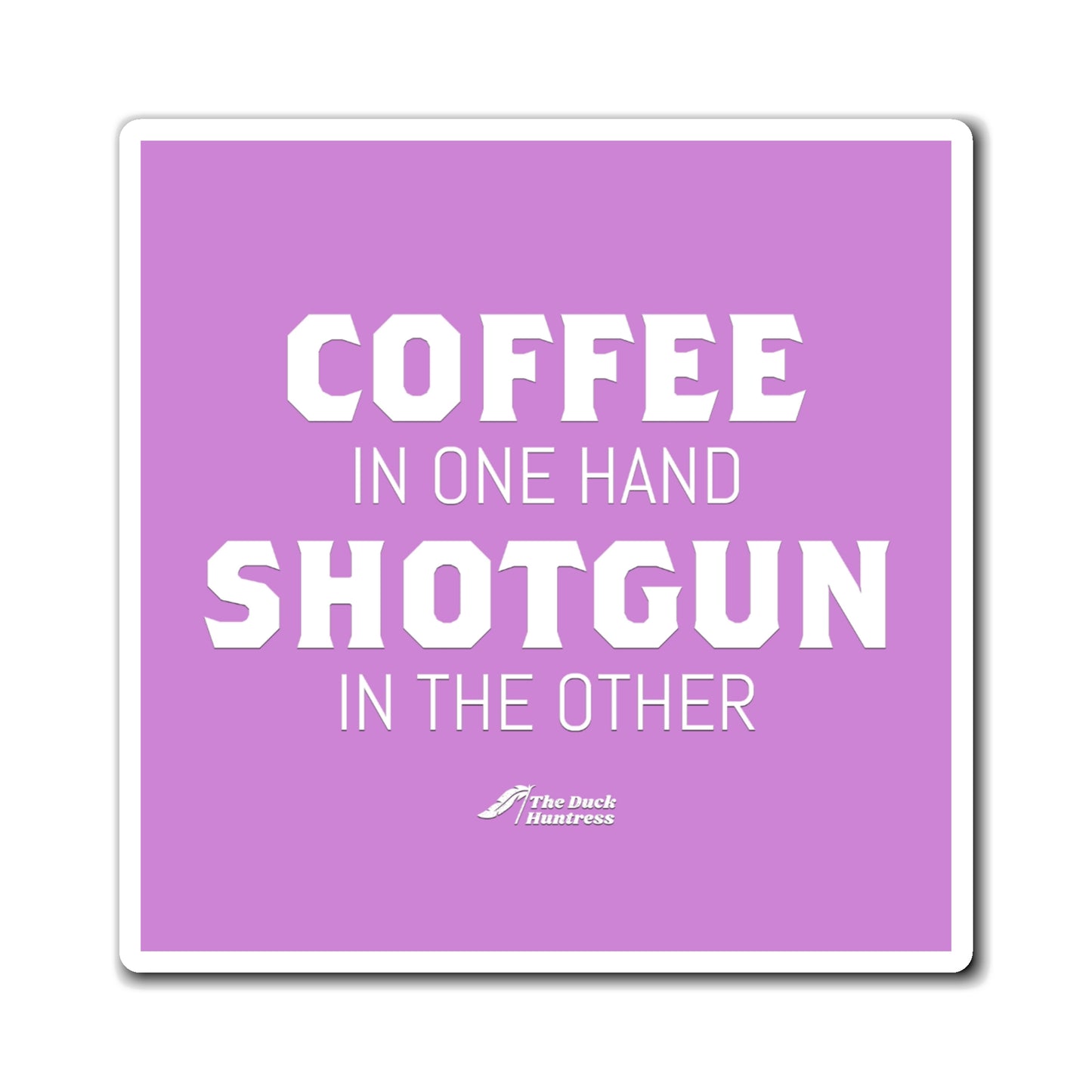 Coffee & Shotguns Magnet (Lilac Version)
