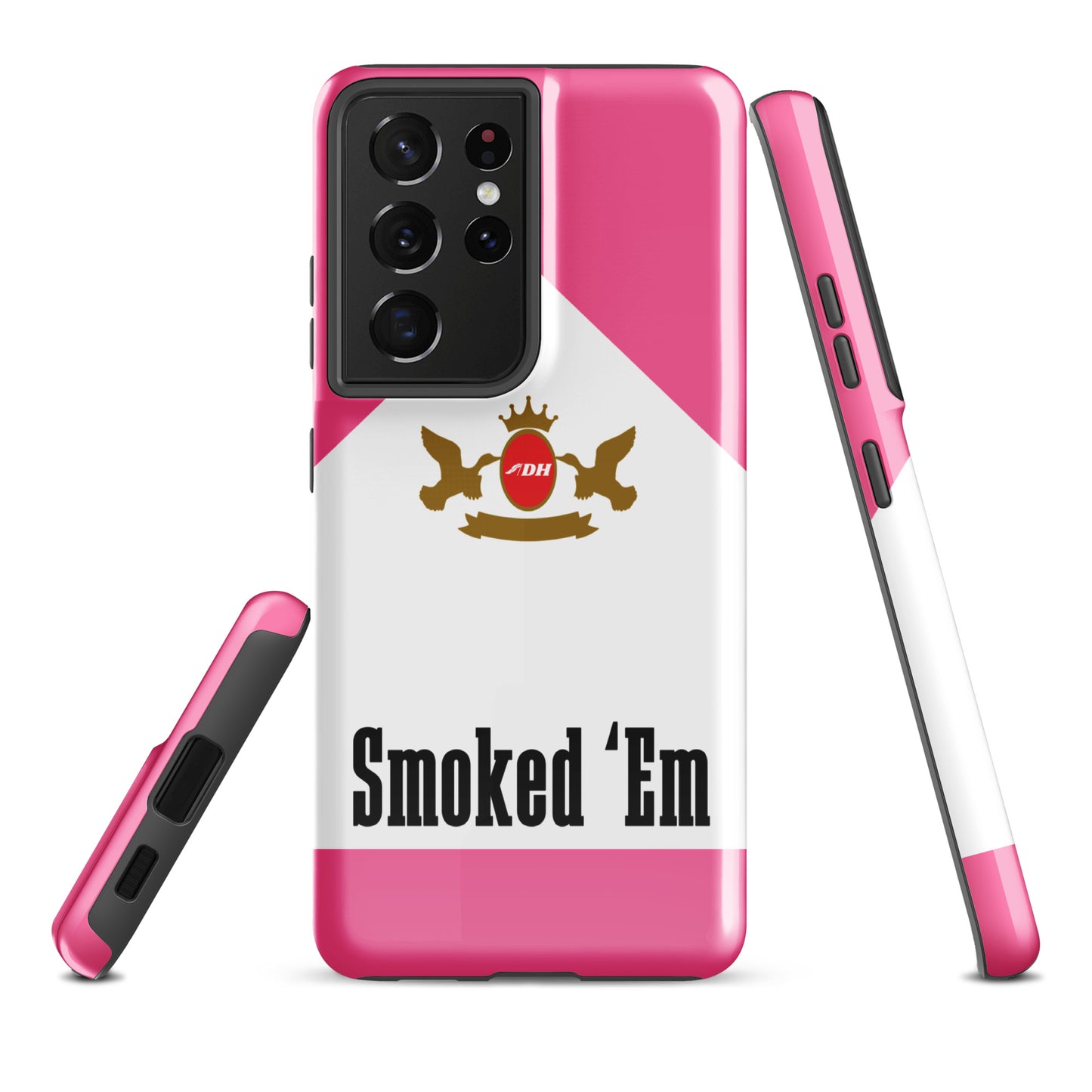 DH SMOKED 'EM Tough Case for Samsung® in Rose